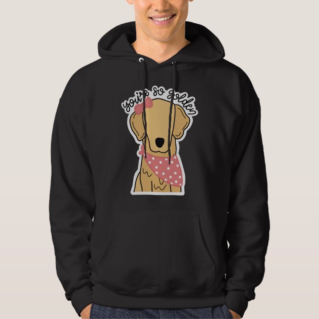 Du bist so goldenes Retriever Girl Hoodie (Vorderseite)