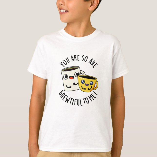 Du bist so schön für mich lustige Kaffeepause T-Shirt (Vorderseite)