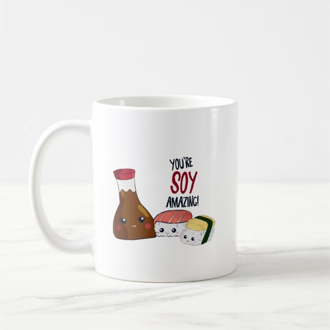 Du bist Soy Phantastisch Kawaii Sushi japanisches  Kaffeetasse (Links)
