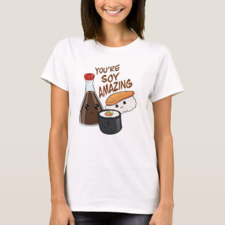 Du bist soy phantastischer T - Shirt
