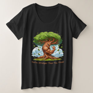Du bist stärker als du denkst, das Plus der Frauen Große Größe T-Shirt
