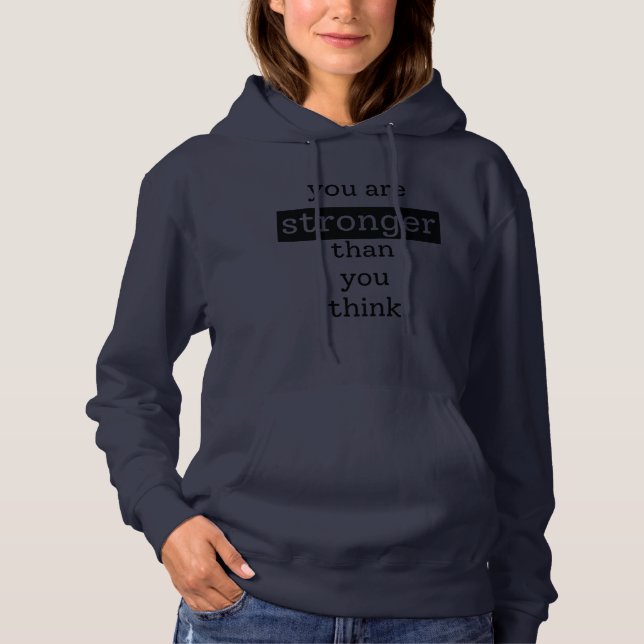 Du bist stärker, als du denkst hoodie (Vorderseite)