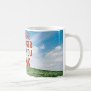 Du bist stärker, als du denkst Motivierend Tasse