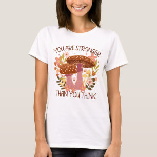 Du bist stärker, als du denkst T-Shirt