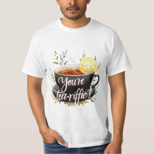 Du bist Tea-riffic! Funny Tea Lover Graphic T-Shirt