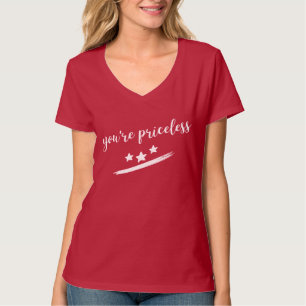 Du bist unbezahlbar Freundin Sprüche Zitate Liebe  T-Shirt