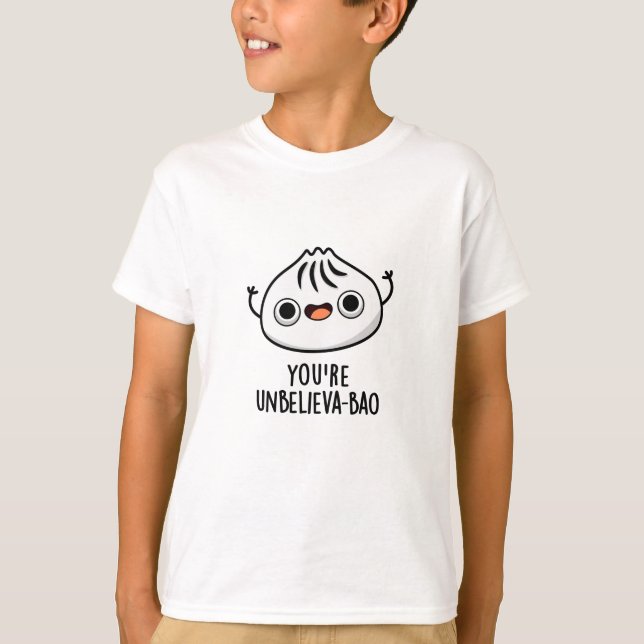 Du bist Ungläubi-bao Niedlich Dimsum Bao Pun T-Shirt (Vorderseite)