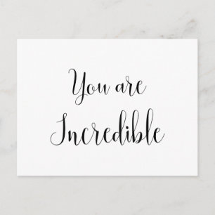 Du bist unglaublich, inspirierende Botschaft Postkarte