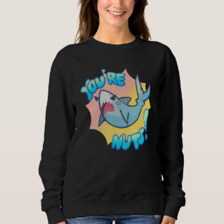 Du bist verrückt   Süßer Hai für Männer Frauen Kin Sweatshirt