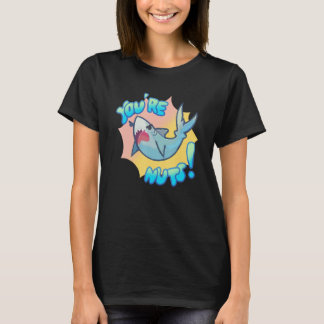 Du bist verrückt   Süßer Hai für Männer Frauen Kin T-Shirt