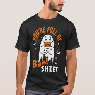 Du bist voller Boo-Blödsinn Halloween Sprüche T-Shirt