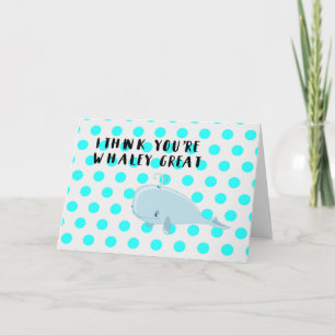 Du bist Whaley Great Note Card