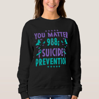 Du bist wichtig 988 Suizidpräventions-Bewusstseins Sweatshirt