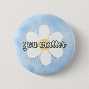 Du bist wichtig Blume Button
