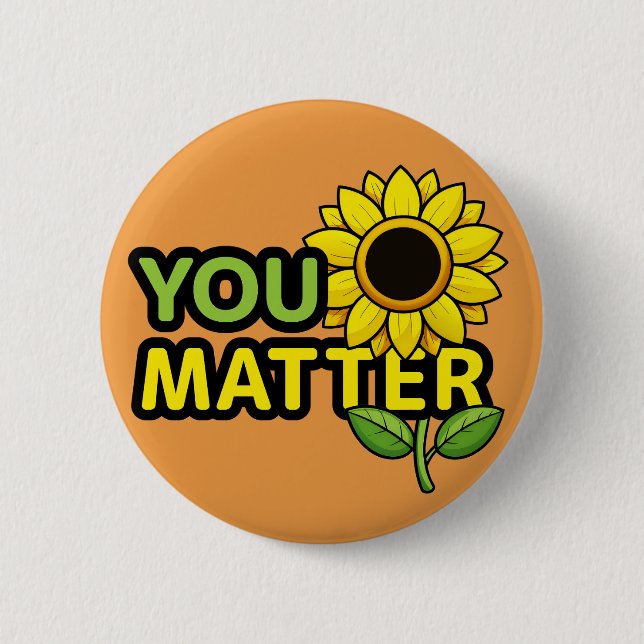 Du bist wichtig für Sonnenblumen Button (Vorderseite)
