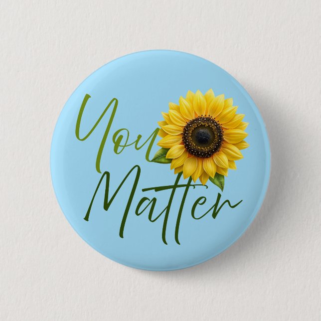 Du bist wichtig für Sonnenblumen Button (Vorderseite)