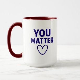 Du bist wichtig" Positives rotes Herz Tasse