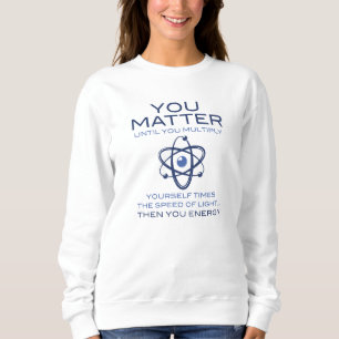 Du bist wichtig sweatshirt