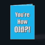 Du bist wie alt?! Funny Personlare Birthday Card Karte<br><div class="desc">Du bist wie alt?! Nur weil wir älter werden, können wir uns mit unserem bevorstehenden Alter nicht gemein amüsieren. Vor allem, wenn man es zum Geburtstag eines anderen machen kann! Im Inneren befindet sich der fröhliche Grim-Sensenmann mit Party-Hut. Grims zahnes Lächeln und der Daumen sind auf und erinnern uns daran,...</div>