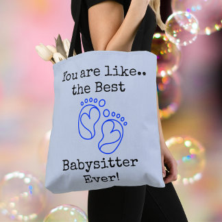 Du bist wie die beste Babysitterin überhaupt Tote Tasche