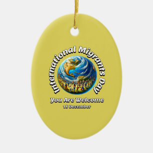 Du bist willkommen. Internationaler Tag der Migran Keramik Ornament