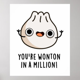 Du bist Wonton in einem Millionen-lustigen Dimsum- Poster