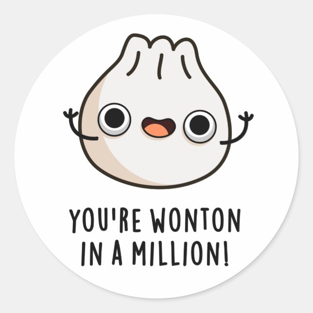 Du bist Wonton in einem Millionen-lustigen Dimsum- Runder Aufkleber (Vorderseite)