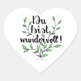 Du bist wundervoll Herz-Aufkleber