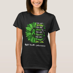 Du bist würdig geliebt gebraucht genug Psychische T-Shirt