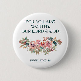 Du bist würdig — Wasserfarben-Blumenknopf Button
