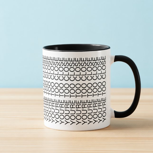 Du bist zu nah Hidden Message Introvertiert Tasse (Von Creator hochgeladen)