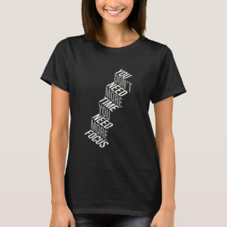Du brauchst mehr Konzentration Sarkastische lustig T-Shirt