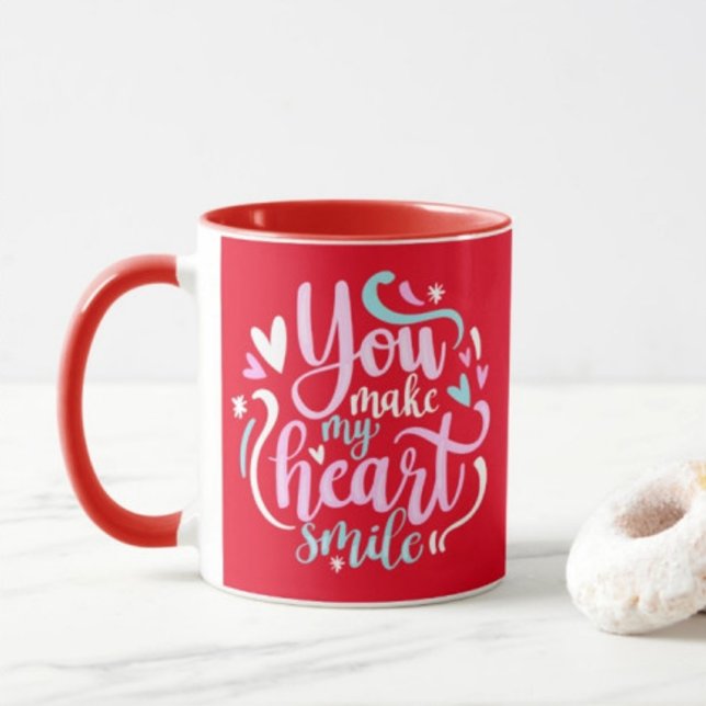 Du bringst mein Herz dazu, Kaffee-Tasse zu lächeln Tasse (Von Creator hochgeladen)