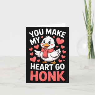 Du bringst mein Herz zum Honk Valentinsgans Lustig Karte