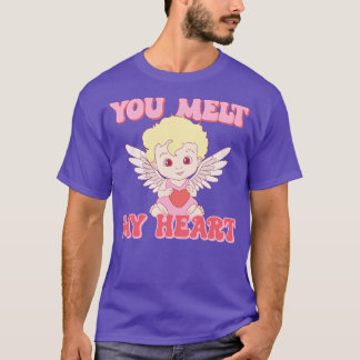 Du bringst mein Herz zum Schmelzen 1 T-Shirt