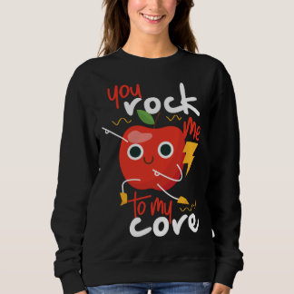 Du bringst mich bis ins Innerste zum Rocken Süßer Sweatshirt