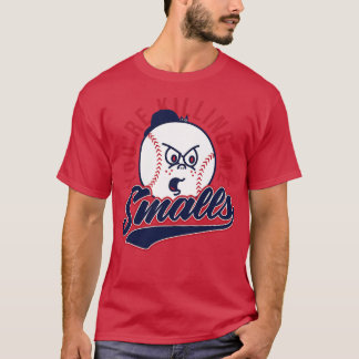 Du Bringst Mich Um Smalls T-Shirt
