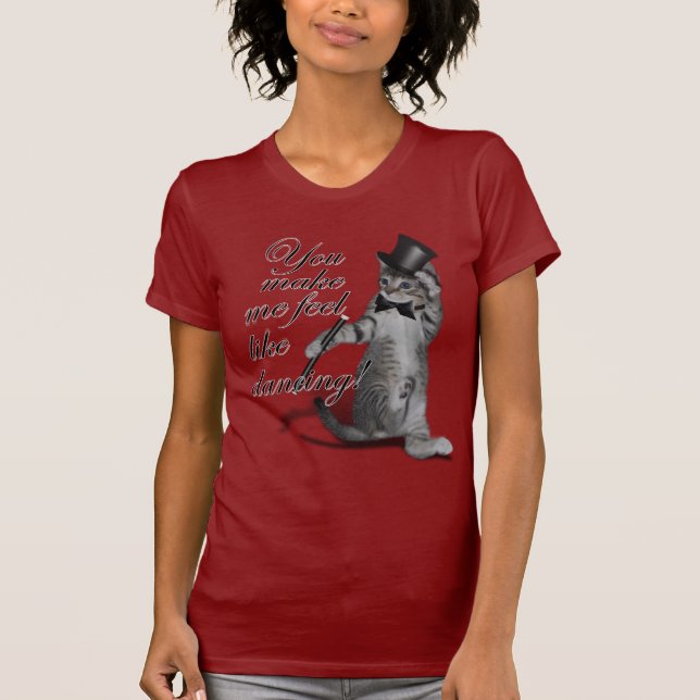Du bringst mir das Gefühl zu tanzen! Stechend Tanz T-Shirt (Vorderseite)