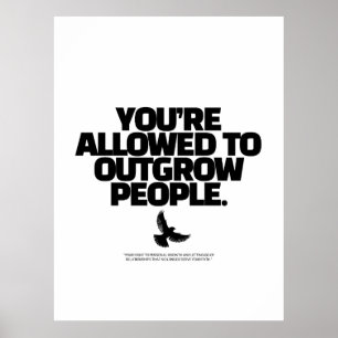 Du darfst Menschen entwachsen - Freedom Design Poster