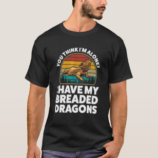 Du denkst allein ich habe panierte Drachen gezähmt T-Shirt