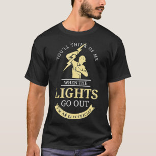 Du denkst an mich, wenn die Lichter aus dem Hemd g T-Shirt