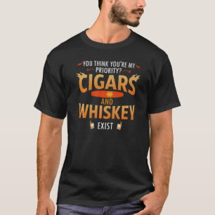 Du denkst du bist Zigarren Whisky Zigarre Trinken T-Shirt