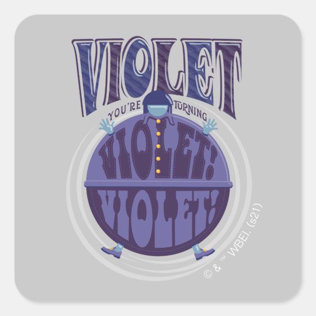 Du drehst Violet um, Violet! Quadratischer Aufkleber (Vorderseite)