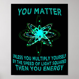 Du Du Energie Lustiger Physiker Physikliebhaber Poster