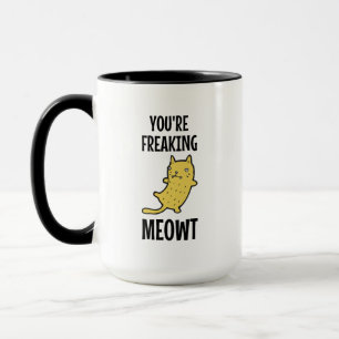 Du erfrischst Meowt Tasse