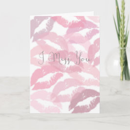 Du fehlst mir Küsse Karte