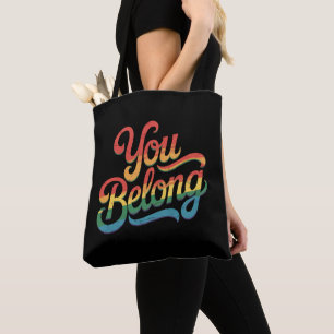 Du gehörst zu Lesben Gay LGBTQ Pride Ally Rainbow Tasche