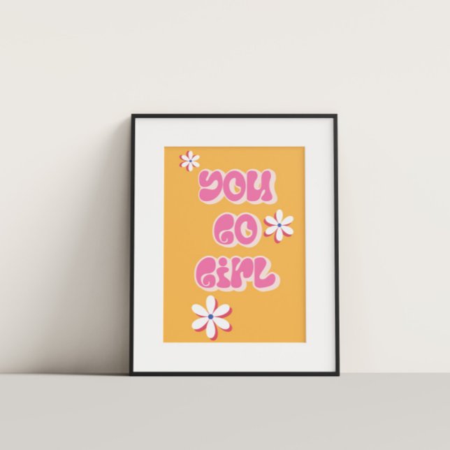 Du gehst zu Girl-farbiges Motivierend Poster (Von Creator hochgeladen)
