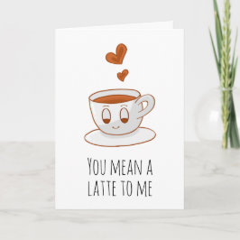 Du gemein mir einen Latte Kaffee lustig in der Lie Karte
