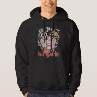 Du gibst mir Tachykardie-Bekleidung Krankenschwest Hoodie